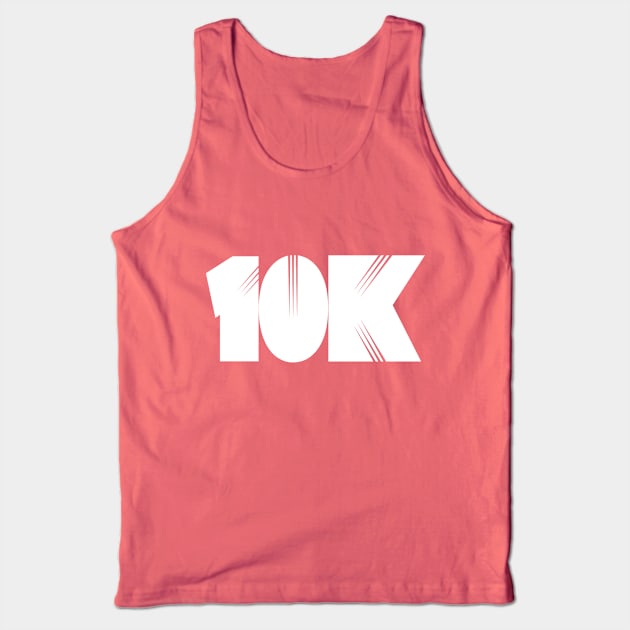 10K Race | Gifts for Runners | Motivational Runner Gift Tank Top by DesignsbyZazz